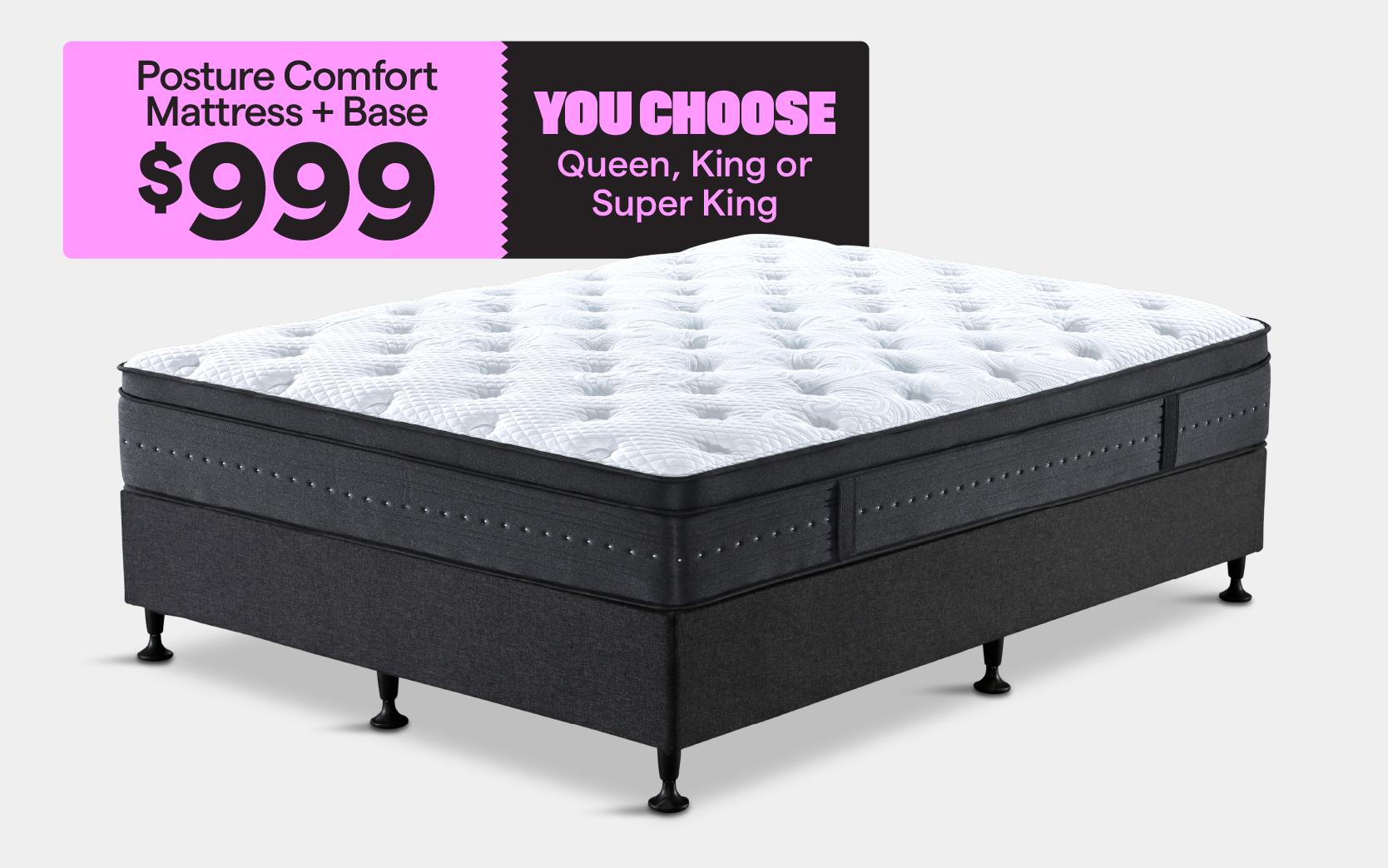 'Posture Comfort mattress+base,' priced at $999. Choose from queen, king, or super king. 