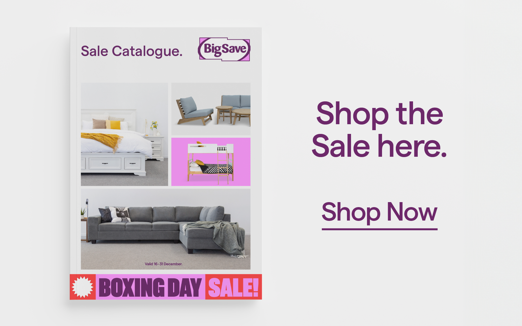 Shop the Boxing Day Sale catalogue here. 