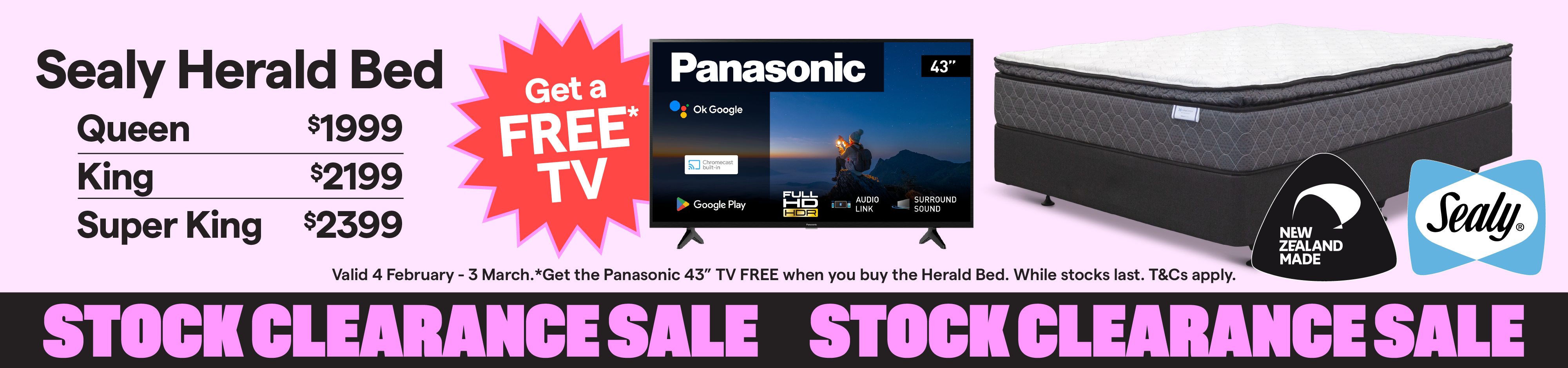 Stock Clearance Sale. Valid 4 February - 3 March. Get the Panasonic 43