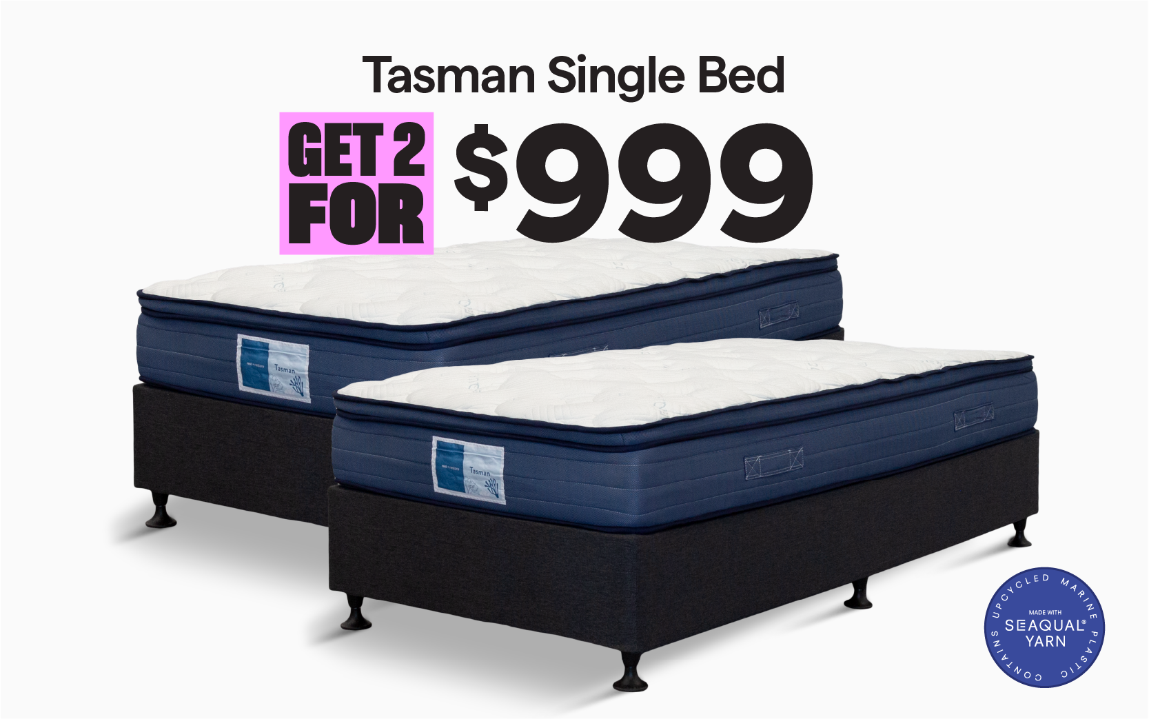 Get 2 Tasman Single Beds for $999.